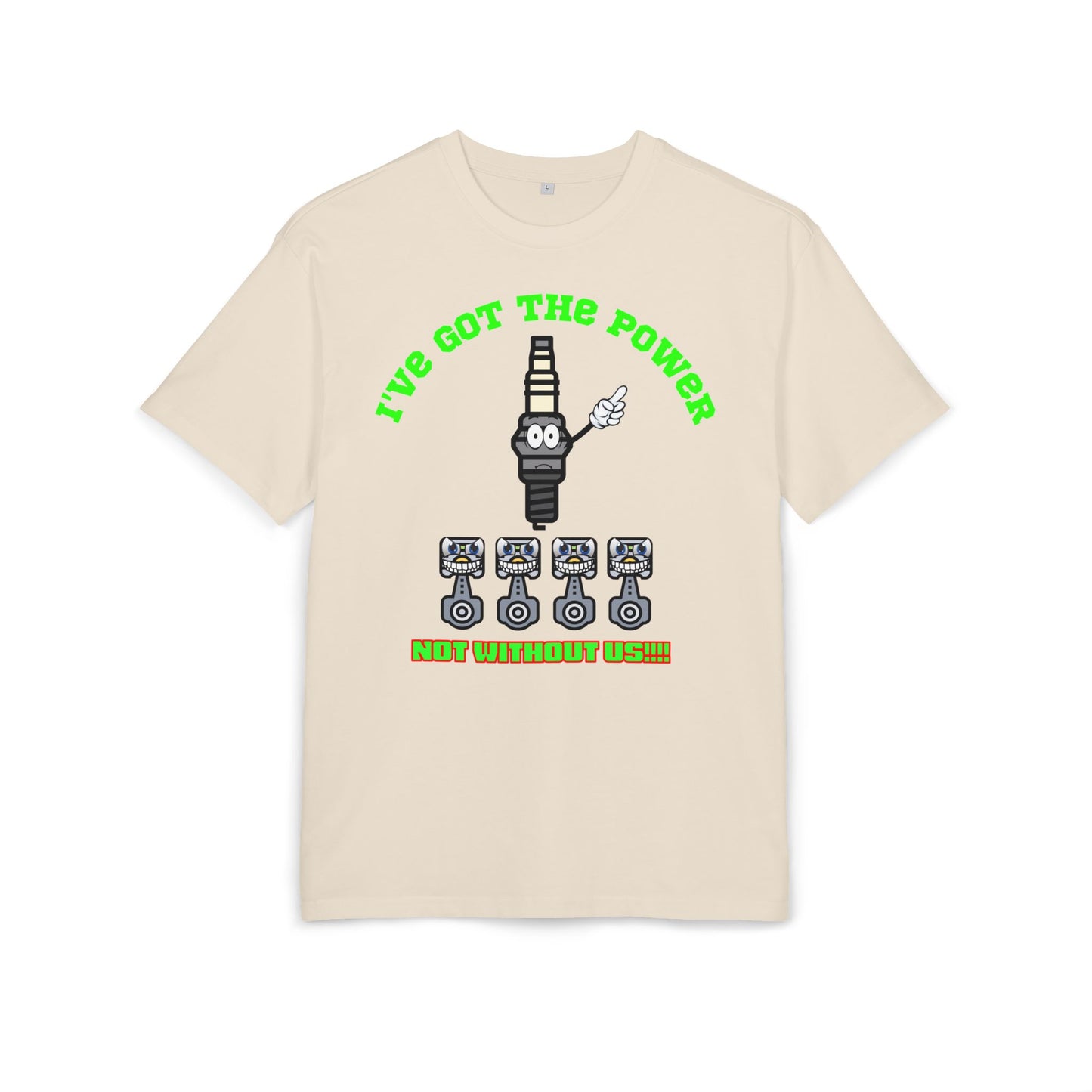 Unisex Oversize Tee - "I've Got The Power" Funny Graphic T-Shirt, Casual Wear, Gift for Mechanics, Engineering Humor Shirt, Birthday Present