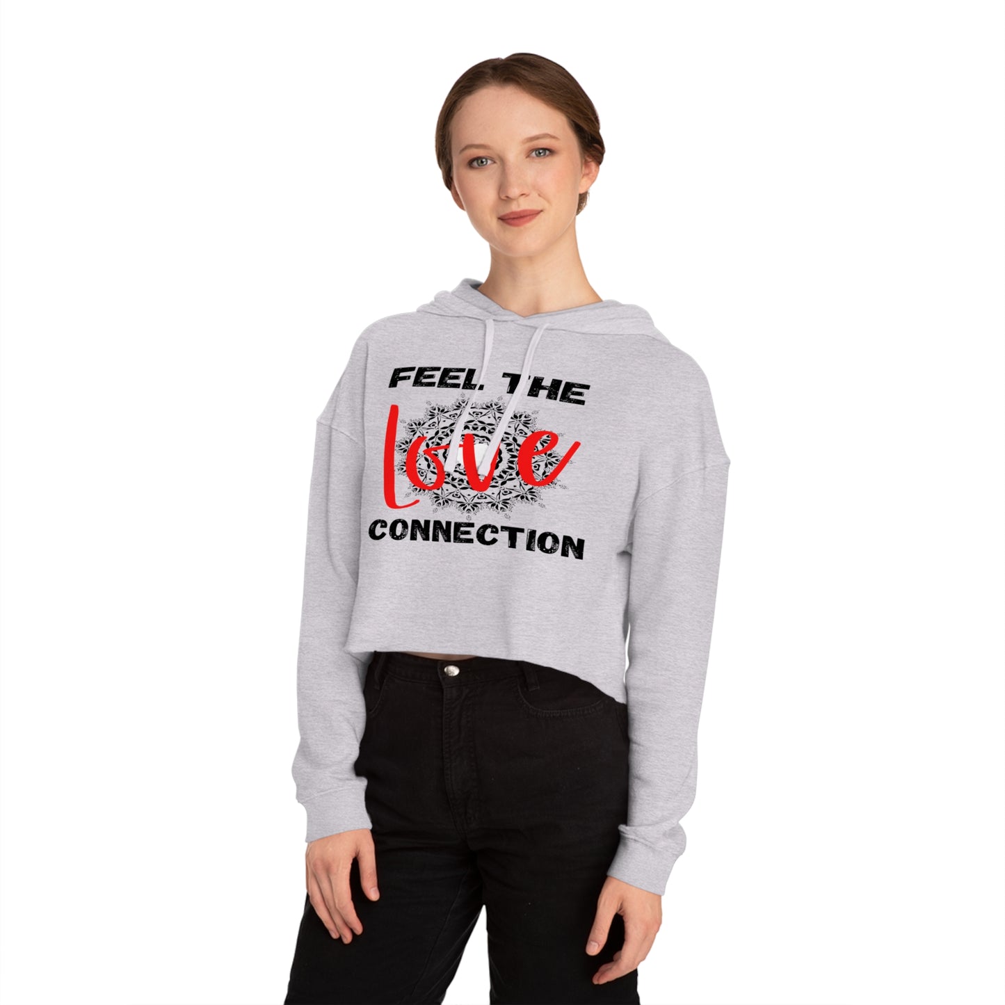 Romantic Cropped Hoodie - Feel the Love Connection, Casual Wear, Valentine’s Day Gift, Cute Women’s Sweatshirt, Everyday Style, Cozy Outfit