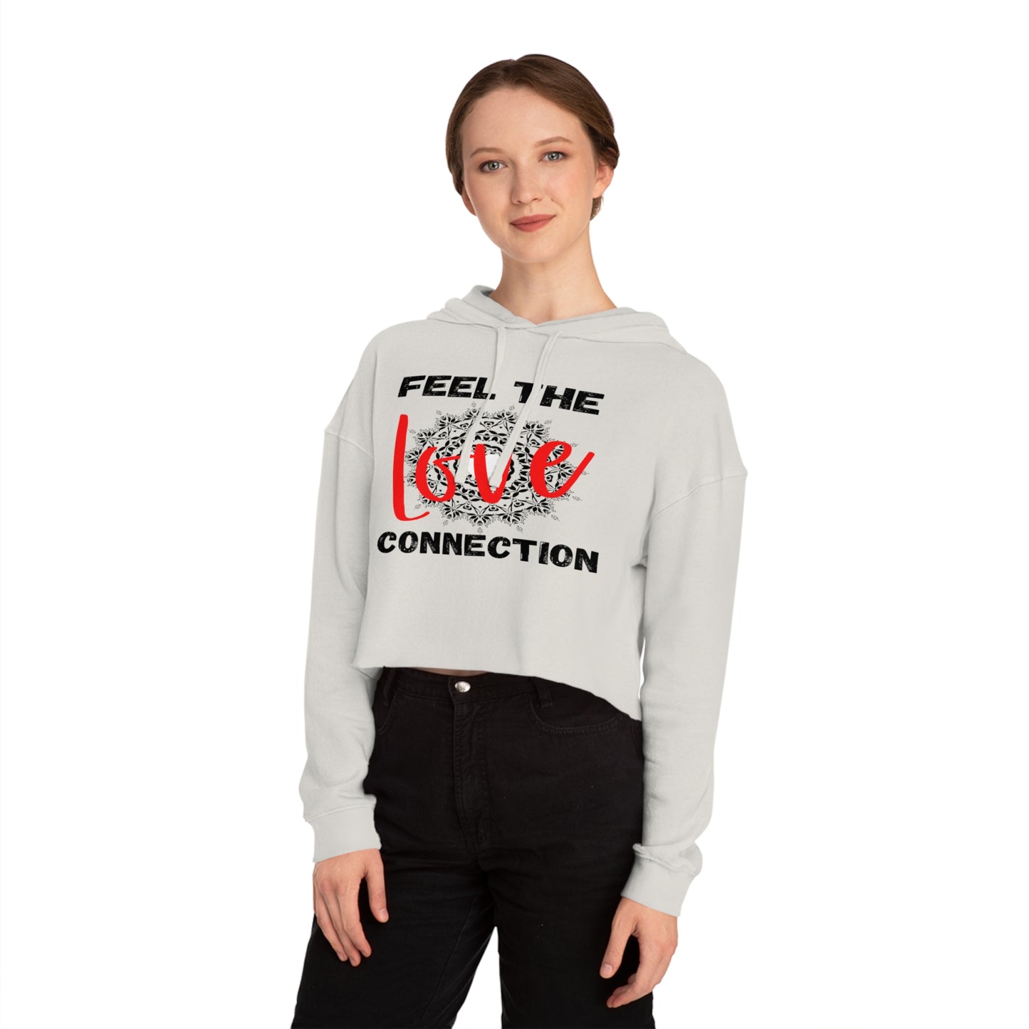 Romantic Cropped Hoodie - Feel the Love Connection, Casual Wear, Valentine’s Day Gift, Cute Women’s Sweatshirt, Everyday Style, Cozy Outfit