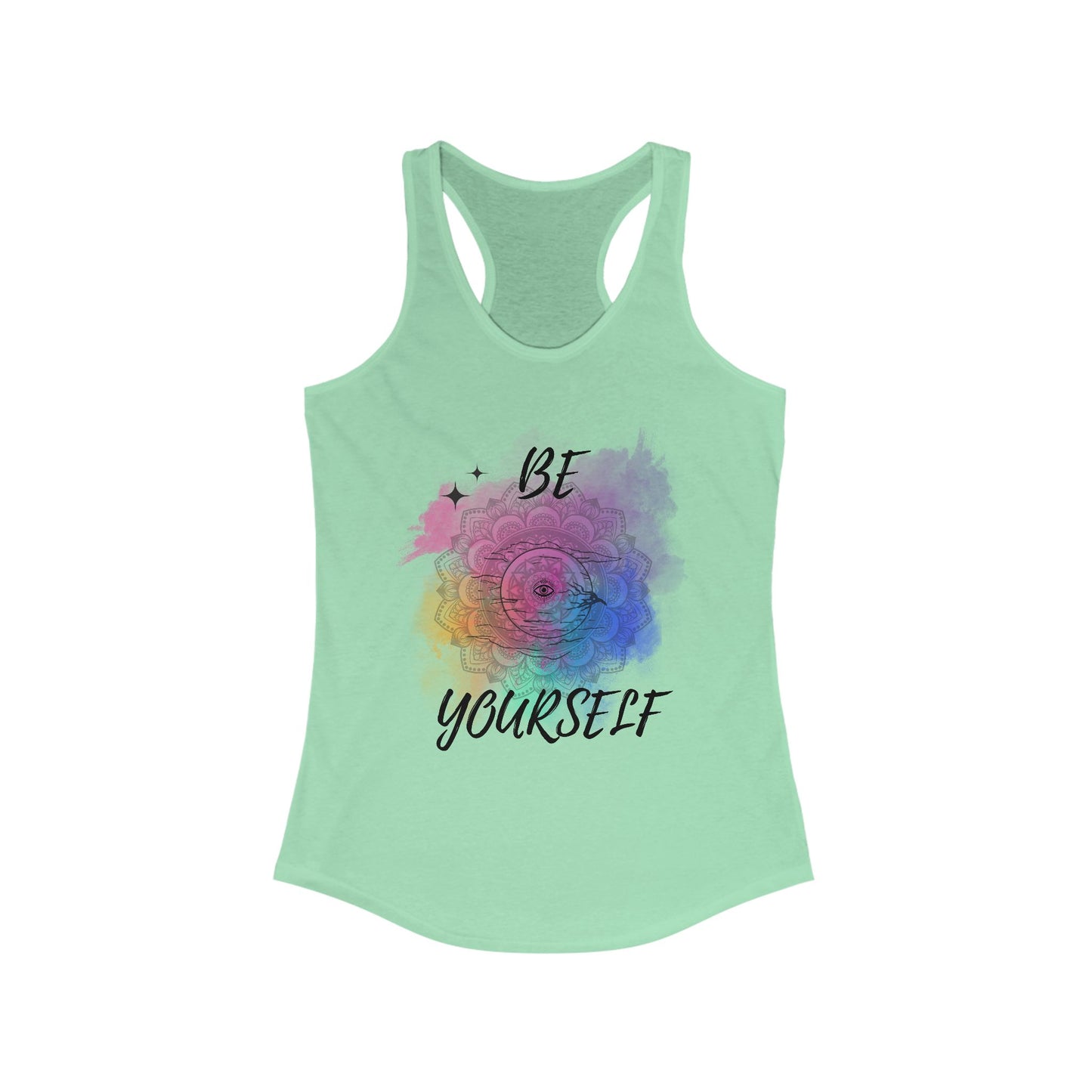 Colorful Inspirational Racerback Tank, Be Yourself Motivational Top, Women's Workout Shirt, Summer Activewear, Gift for Her