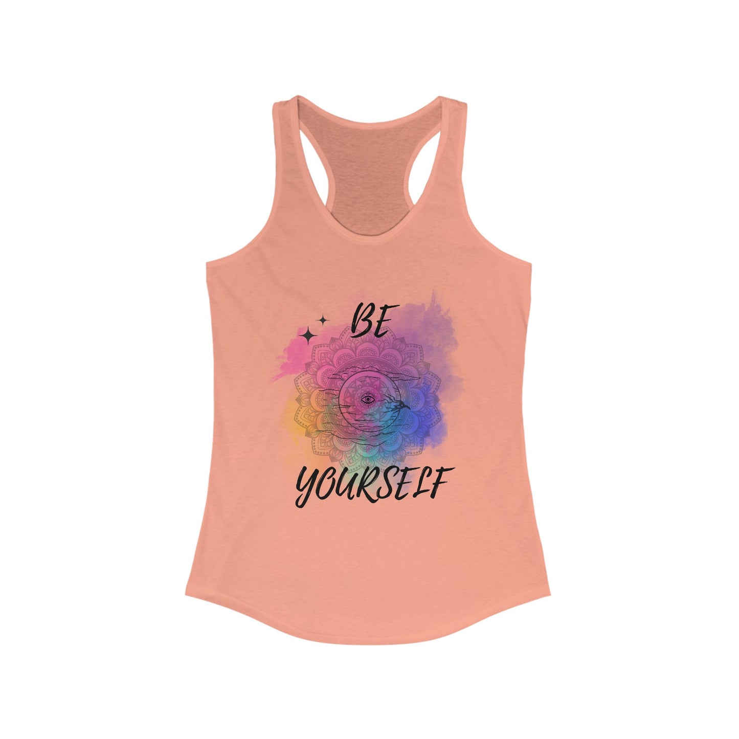 Colorful Inspirational Racerback Tank, Be Yourself Motivational Top, Women's Workout Shirt, Summer Activewear, Gift for Her